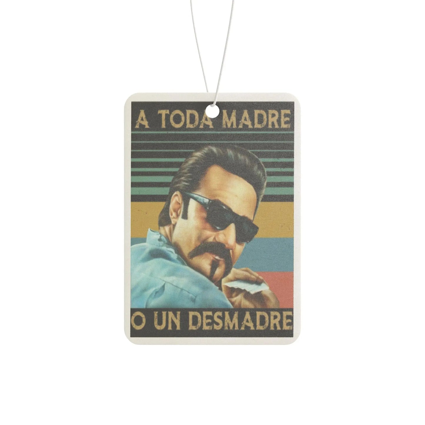 Car Air Freshener - 'A Toda Madre' Blood in Blood Out Movie Inspired Scented Ornament Printify