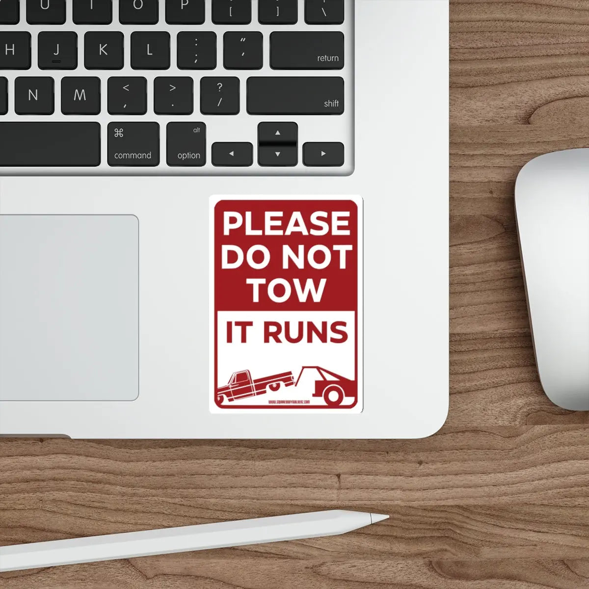 “Please Do Not Tow, It Runs” Die-Cut Sticker Printify