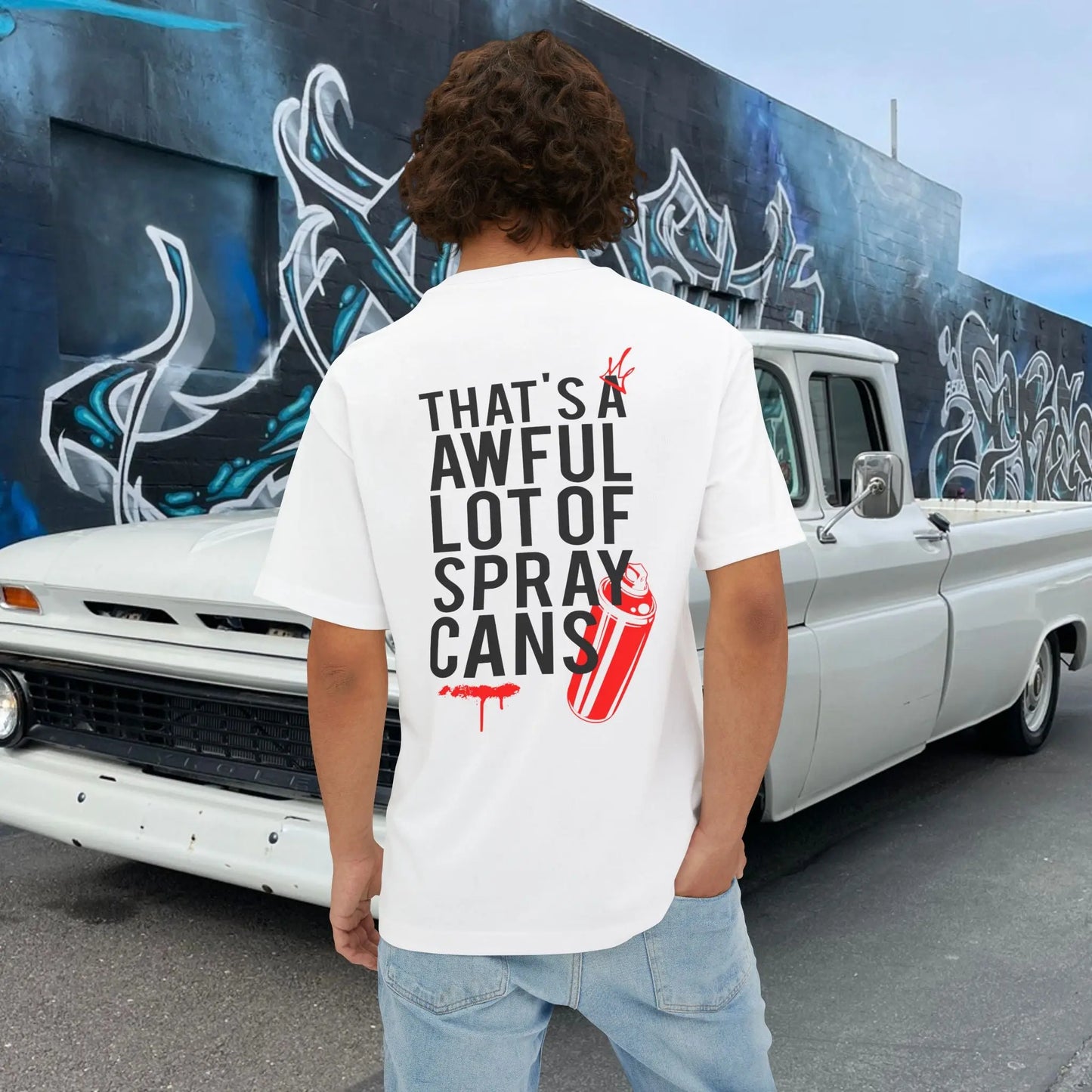 "That's a Awful Lot of Spray Cans" Oversized Tee Graffiti Quote T‑Shirt Printify