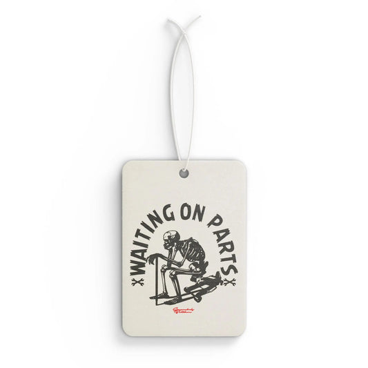 " Waiting on Parts " Car Air Freshener Printify