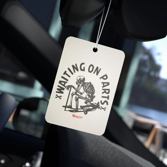 " Waiting on Parts " Car Air Freshener Printify